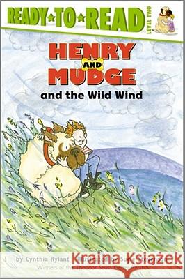 Henry and Mudge and the Wild Wind: Ready-To-Read Level 2 Rylant, Cynthia 9780689808388 Aladdin Paperbacks - książka