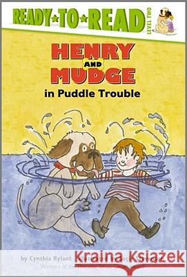 Henry and Mudge in Puddle Trouble: Ready-To-Read Level 2 Rylant, Cynthia 9780689810022 Atheneum Books - książka