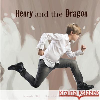 Henry and the Dragon Angela O'Dell 9781519601476 Createspace Independent Publishing Platform - książka