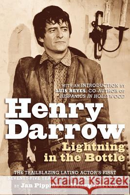 Henry Darrow: Lightning in the Bottle Pippins, Jan 9781593936884 Bearmanor Media - książka