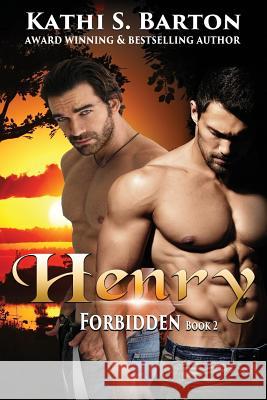 Henry: Forbidden: M/M LBGT Erotica Paranormal Romance Kathi S Barton 9781629898834 World Castle Publishing - książka
