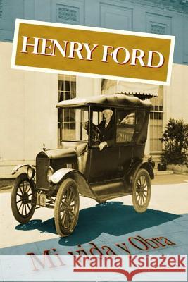 Henry Ford. Mi vida y Obra Rouco, Jon 9781500754334 Createspace - książka