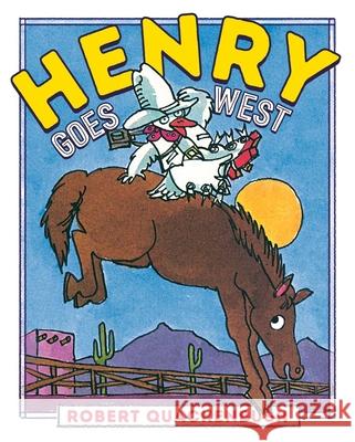 Henry Goes West Robert Quackenbush Robert Quackenbush 9781534415379 Aladdin Paperbacks - książka
