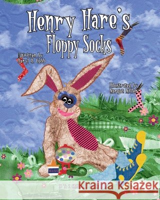 Henry Hare's Floppy Socks Daryl K. Cobb 9780615796109 1 to 2 Children's Books - książka