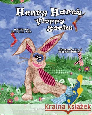 Henry Hare's Floppy Socks Daryl K. Cobb 9780615796109 1 to 2 Children's Books - książka