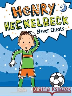 Henry Heckelbeck Never Cheats Wanda Coven Priscilla Burris 9781534461079 Little Simon - książka