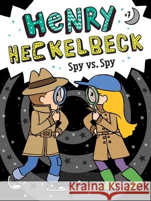 Henry Heckelbeck Spy vs. Spy Coven, Wanda 9781534486362 Little Simon - książka