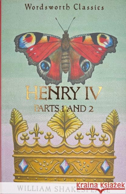 Henry IV Parts 1 & 2 Shakespeare William 9781840227215 Wordsworth Editions Ltd - książka