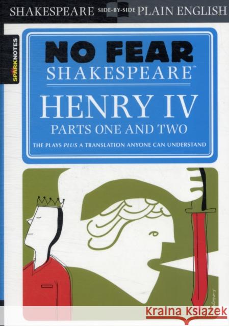 Henry IV Parts One and Two (No Fear Shakespeare) SparkNotes 9781411404366 Sparknotes - książka