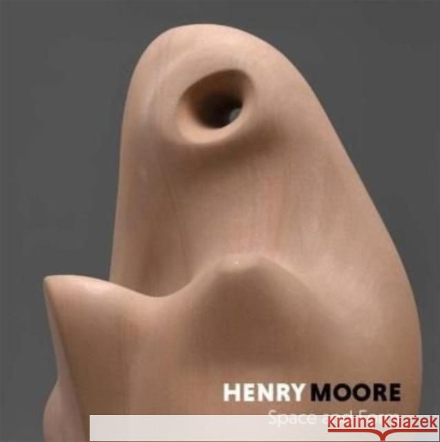 Henry Moore: Space & Form Peter Osborne 9781838007652 Osborne Samuel Limited - książka