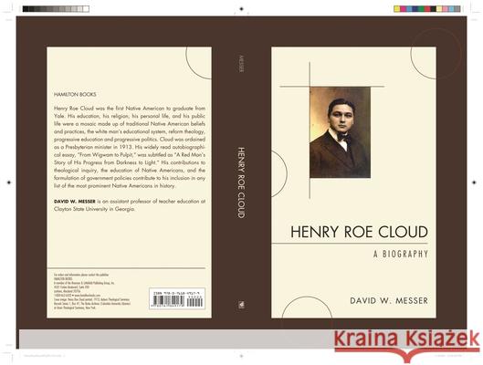Henry Roe Cloud: A Biography Messer, David W. 9780761849186 Hamilton Books - książka