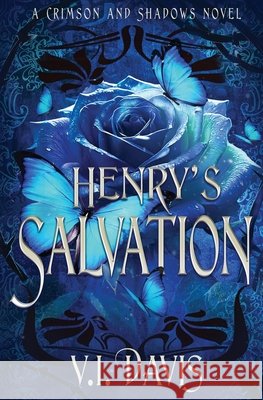Henry's Salvation V. I. Davis 9781648399947 Oliver-Heber Books - książka