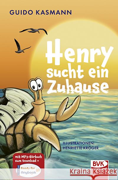 Henry sucht ein Zuhause Kasmann, Guido 9783965204485 BVK Buch Verlag Kempen - książka