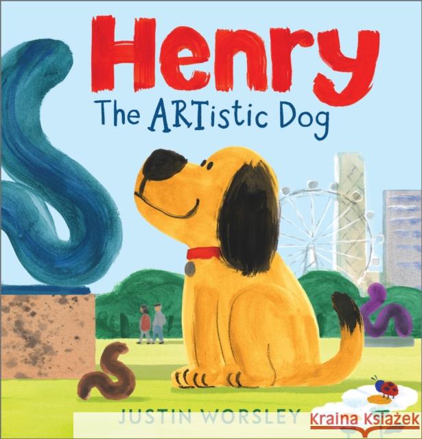 Henry the Artistic Dog Justin Worsley 9781839135040 Andersen Press Ltd - książka