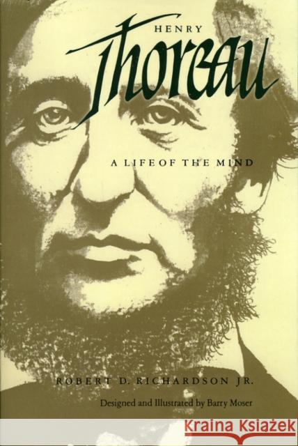 Henry Thoreau: A Life of the Mind Richardson, Robert D. 9780520063464 University of California Press - książka