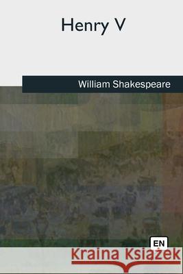 Henry V William Shakespeare 9781727491883 Createspace Independent Publishing Platform - książka