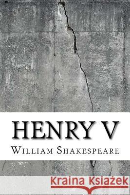 Henry V William Shakespeare 9781729537091 Createspace Independent Publishing Platform - książka