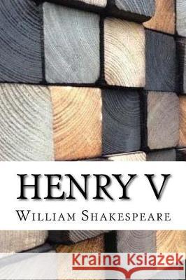 Henry V William Shakespeare 9781974266012 Createspace Independent Publishing Platform - książka