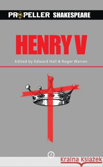 Henry V : Propeller Shakespeare William Shakespeare 9781849434188  - książka