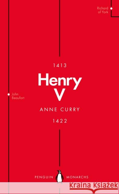 Henry V (Penguin Monarchs): From Playboy Prince to Warrior King Anne Curry 9780141987439 Penguin UK - książka