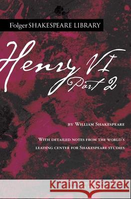 Henry VI Part 2 William Shakespeare Barbara a. Mowat Paul Werstine 9781982170189 Simon & Schuster - książka