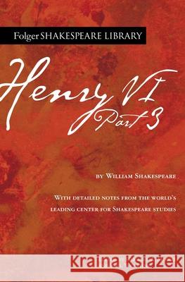 Henry VI Part 3 William Shakespeare Barbara a. Mowat Paul Werstine 9781982156879 Simon & Schuster - książka