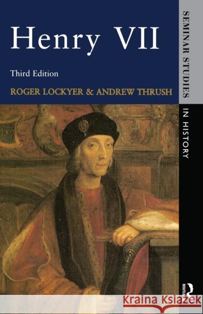 Henry VII Lockyer, Roger|||Thrush, Andrew 9780582209121 Seminar Studies - książka