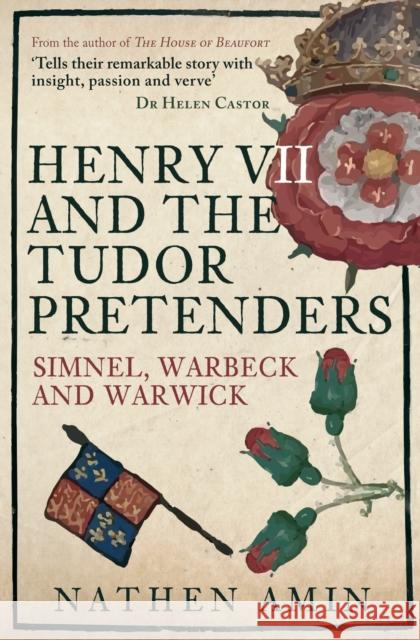 Henry VII and the Tudor Pretenders: Simnel, Warbeck, and Warwick Nathen Amin 9781398112469 Amberley Publishing - książka