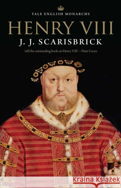 Henry VIII J. J. Scarisbrick 9780300071580 Yale University Press - książka