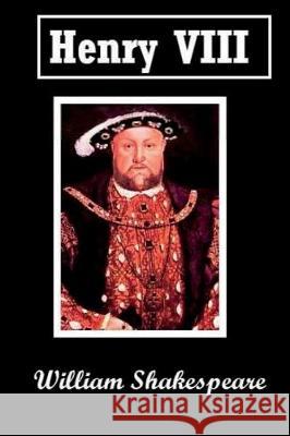 Henry VIII William Shakespeare 9781724466495 Createspace Independent Publishing Platform - książka