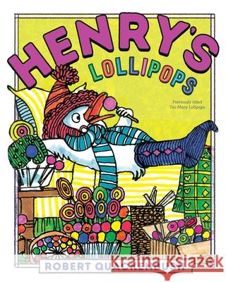 Henry's Lollipops Robert Quackenbush Robert Quackenbush 9781534415508 Aladdin Paperbacks - książka