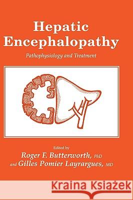 Hepatic Encephalopathy Butterworth, Roger F. 9780896031647 Humana Press - książka