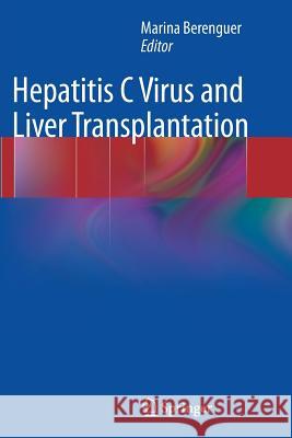 Hepatitis C Virus and Liver Transplantation Marina Berenguer 9781493946068 Springer - książka