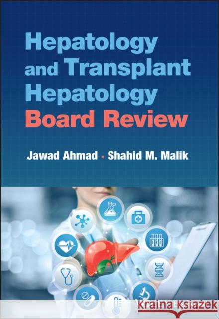 Hepatology and Transplant Hepatology Board Review Shahid Malik 9781119853510 John Wiley and Sons Ltd - książka