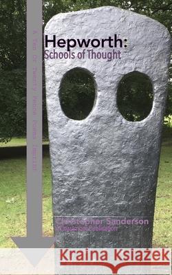 Hepworth: Schools of Thought Christopher Sanderson 9798490272236 Independently Published - książka