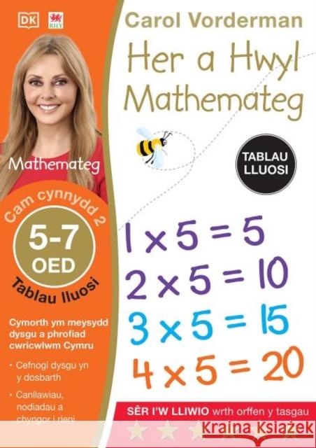 Her a Hwyl Mathemateg: Tablau Lluosi, Oed 5-7 (Maths Made Easy: Times Tables, Ages 5-7) Carol Vorderman 9781804162781 Rily Publications Ltd - książka