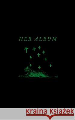 Her Album Aaliyah Whitley   9789395026697 Libresco Feeds Pvt. Ltd - książka