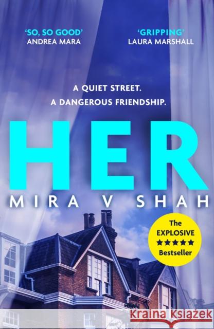 Her: An unputdownable psychological thriller with an ending you will never see coming Mira V Shah 9781399701228 Hodder & Stoughton - książka