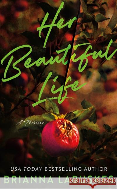 Her Beautiful Life Brianna Labuskes 9781662527456 Thomas & Mercer - książka