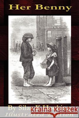 Her Benny by Silas K Hocking Silas, K. Hocking 9781847286956 Lulu.com - książka