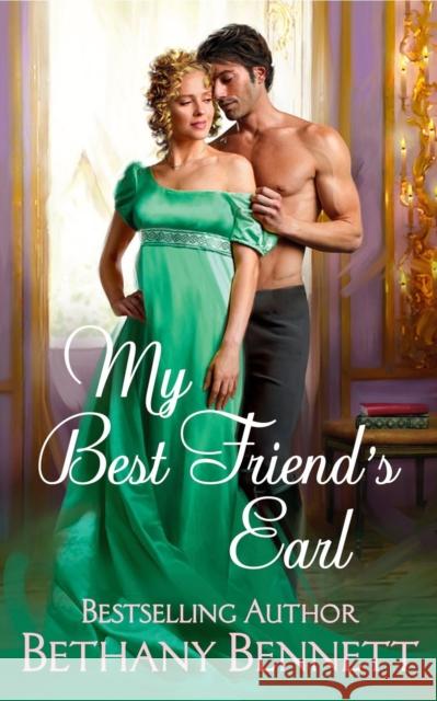 Her Best Friend's Earl Bethany Bennett 9781538740507 Forever - książka
