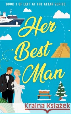 Her Best Man Jana Richards 9781738016938 Jana Richards Books - książka