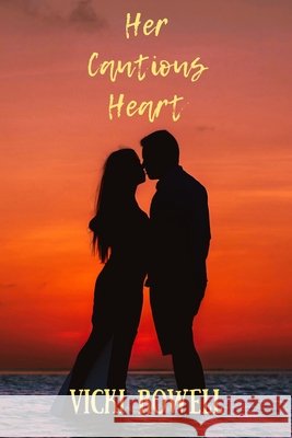 Her Cautious Heart Vicki Rowell 9798333719829 Independently Published - książka