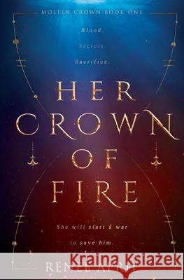 Her Crown of Fire Renee April 9780646841151 SkyNation Publishing - książka