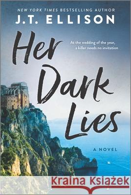 Her Dark Lies J. T. Ellison 9780778388302 Mira Books - książka