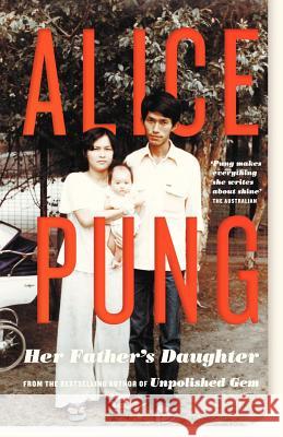 Her Father's Daughter Alice Pung 9781863955904 Black Inc. - książka