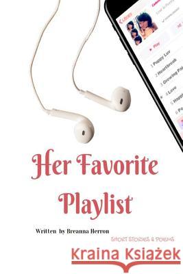 Her Favorite Playlist Nylah Evans-Watson Ayanna Herron Melina Bradley 9781099512742 Independently Published - książka