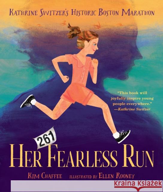 Her Fearless Run: Kathrine Switzer's Historic Boston Marathon Kim Chaffee Ellen Rooney 9781624146541 Page Street Kids - książka