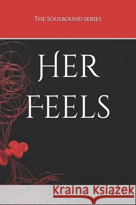 Her Feels Fonseca Cruz, Juan A. 9798278386629 Independently Published - książka