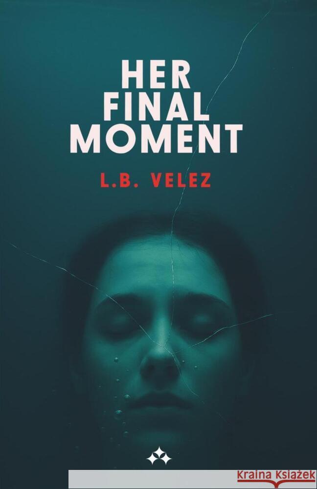 Her Final Moment Velez, L.B. 9789190020524 Aniara - książka